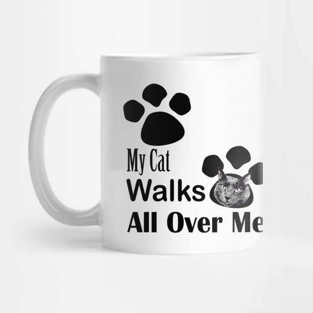 My Cat Walks All Over Me by ninasilver